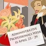 Administrative Professionals Week SAF’s sharable graphics.