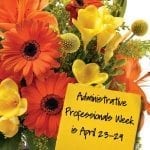 Administrative Professional’s Week April 23-29, 2017
