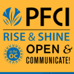 PFCI Rise & Shine in the OC