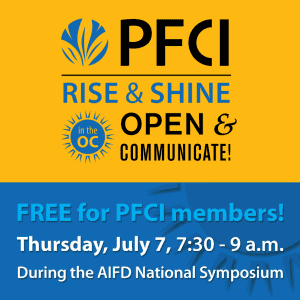 PFCI Rise & Shine in the OC: Open & Communicate!