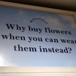 Why buy flowers when you can wear them instead image from #LoveLoft