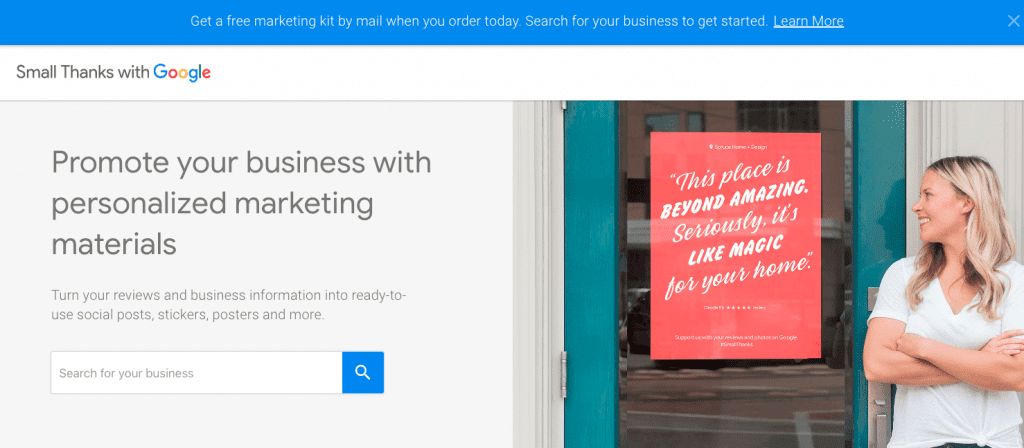 Google’s “Small Thanks” campaign allows business owners to search for their business and then create ready-to-use social posts, stickers, posters and more.