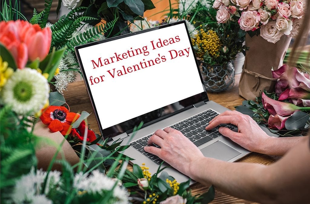 3 Marketing Ideas to Drive New Valentine’s Day Sales