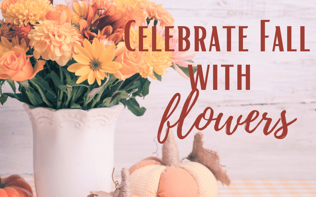 Celebrate-Fall-with-Flowers